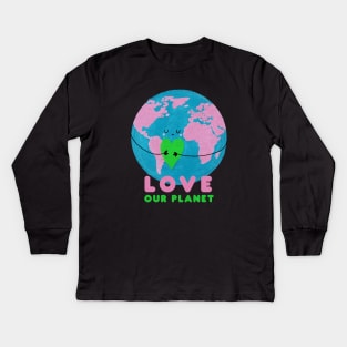 LOVE OUR PLANET Kids Long Sleeve T-Shirt